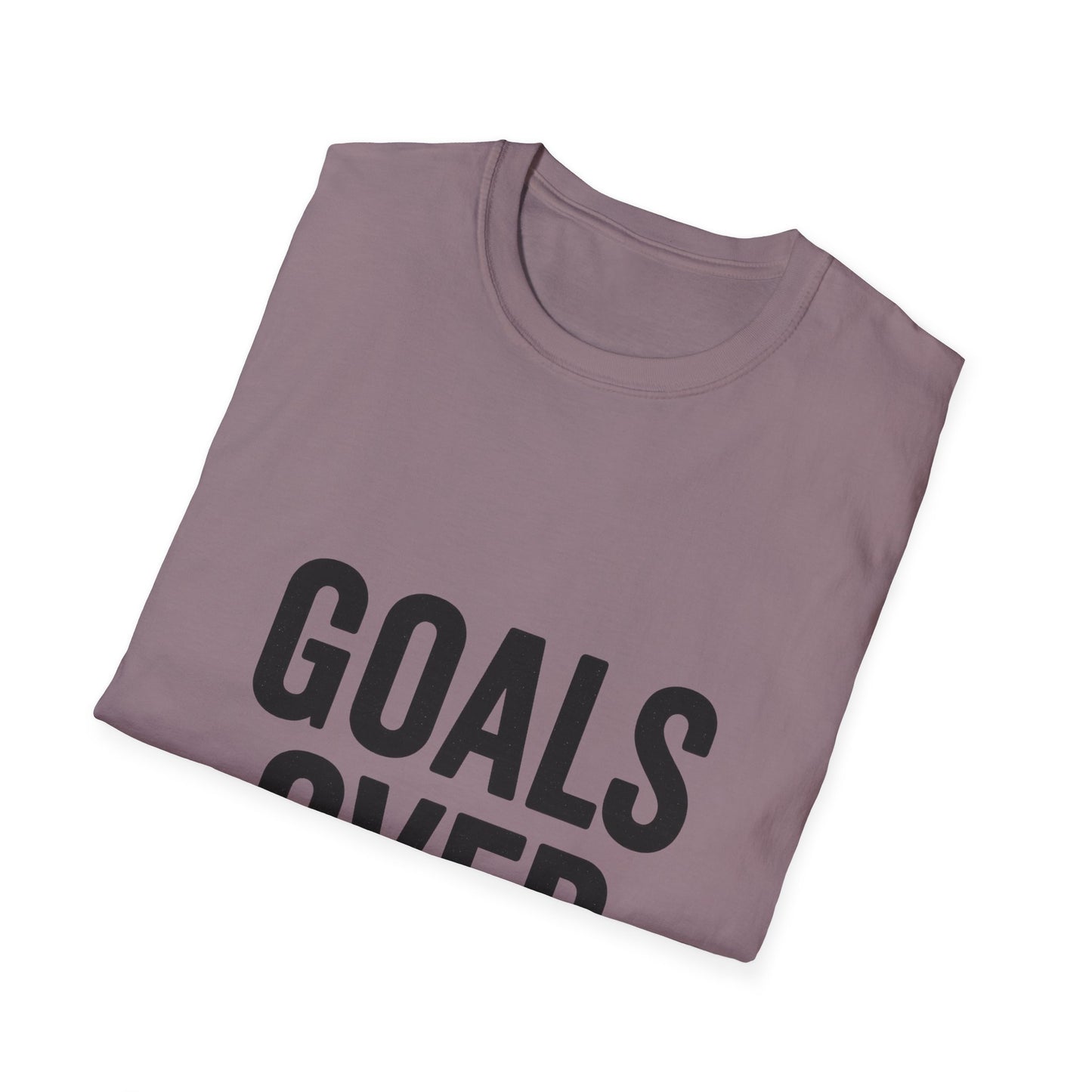 Goals Over Excuses T-Shirt – Bold Motivational No Excuses Inspirational Tee