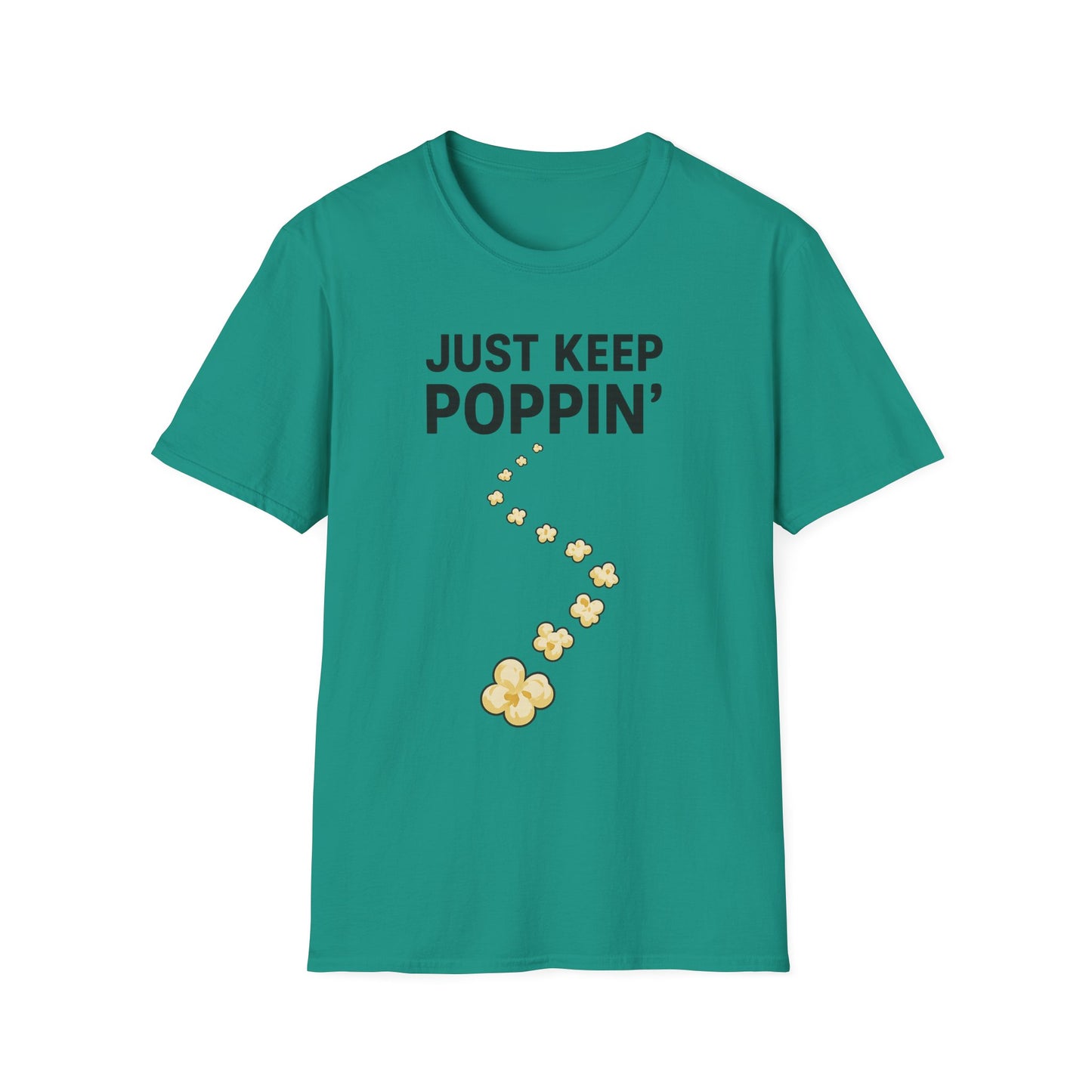 Just Keep Poppin’ Shirt – Funny Popcorn Lover Tee – Retro Movie Night T-Shirt for Snack Fans & Cinema Lovers