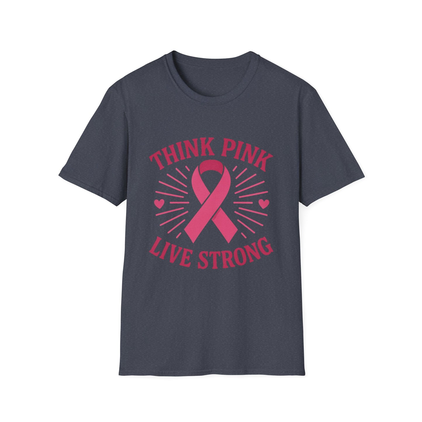 Think Pink Shirt Live Strong | Breast Cancer Awareness Ribbon Tee | Pink Support Hope Strength T-Shirt Women Men October