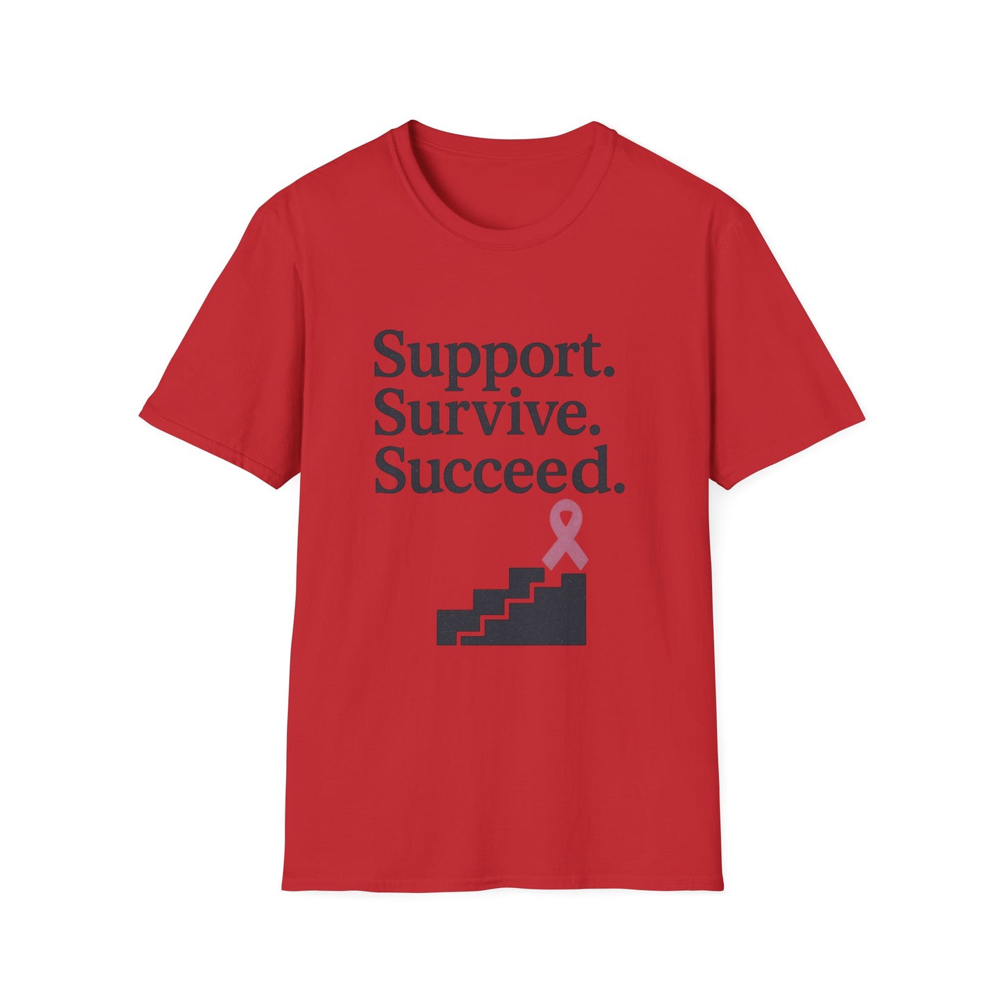Support Survive Succeed Shirt | Breast Cancer Awareness Pink Ribbon Tee | Inspirational Hope Survivor Fighter T-Shirt October