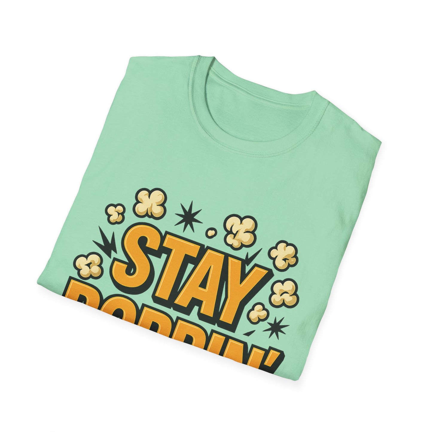 Stay Poppin’ Popcorn Shirt – Funny Retro Snack Tee – Movie Night T-Shirt for Popcorn Lovers & Film Fans