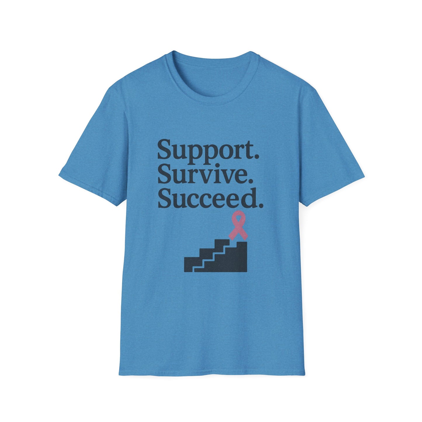 Support Survive Succeed Shirt | Breast Cancer Awareness Pink Ribbon Tee | Inspirational Hope Survivor Fighter T-Shirt October