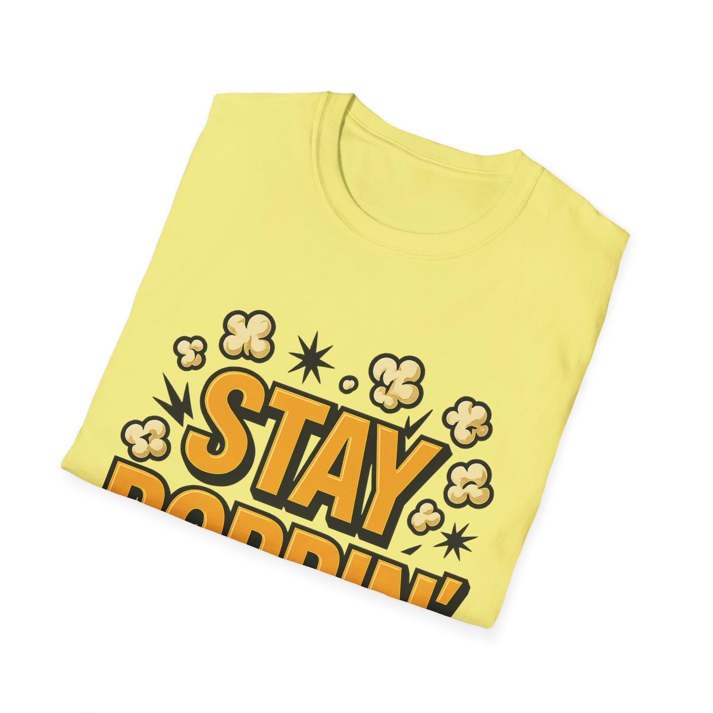 Stay Poppin’ Popcorn Shirt – Funny Retro Snack Tee – Movie Night T-Shirt for Popcorn Lovers & Film Fans