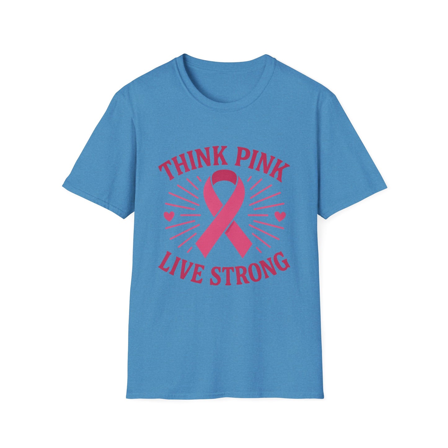 Think Pink Shirt Live Strong | Breast Cancer Awareness Ribbon Tee | Pink Support Hope Strength T-Shirt Women Men October