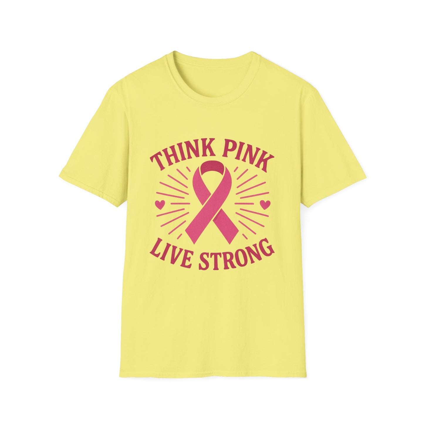 Think Pink Shirt Live Strong | Breast Cancer Awareness Ribbon Tee | Pink Support Hope Strength T-Shirt Women Men October