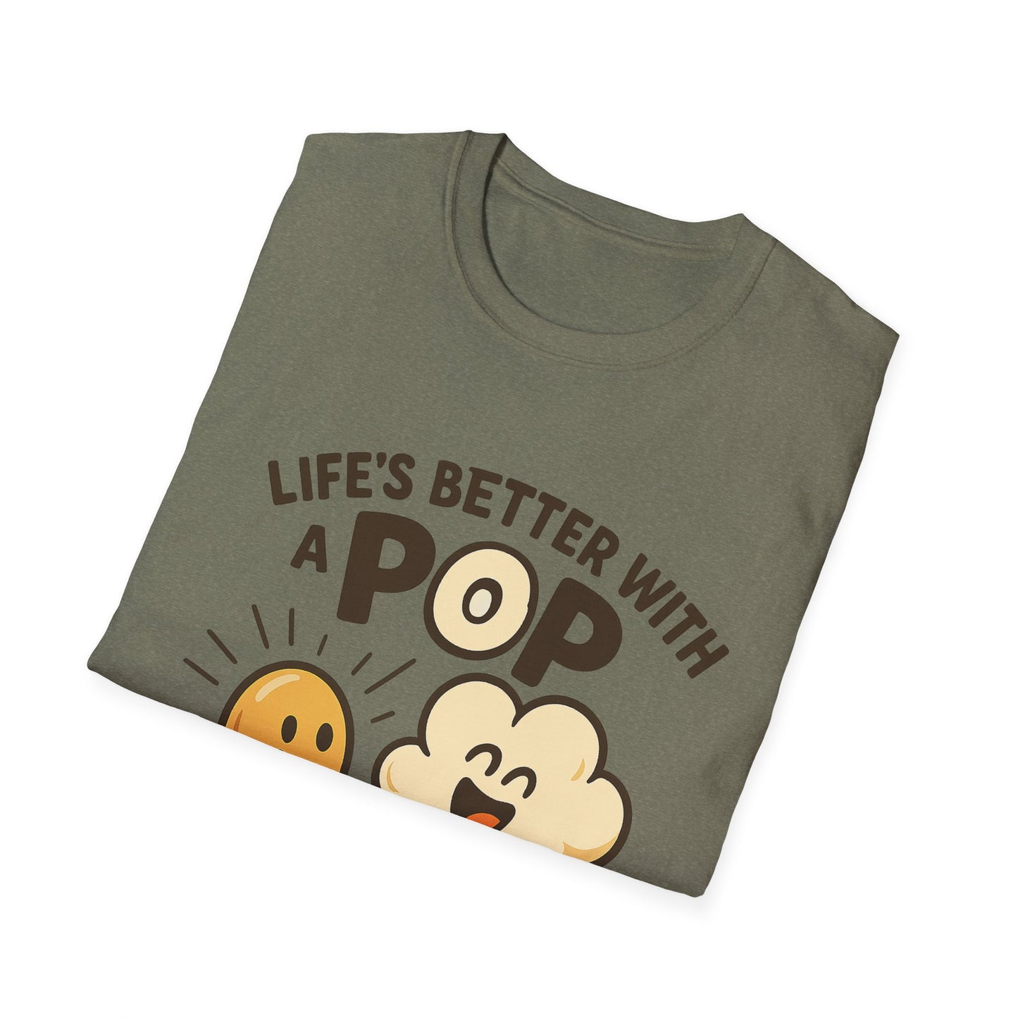 Life’s Better with a Pop Shirt – Cute Popcorn Graphic Tee – Funny Snack T-Shirt for Movie Lovers & Cinema Nights