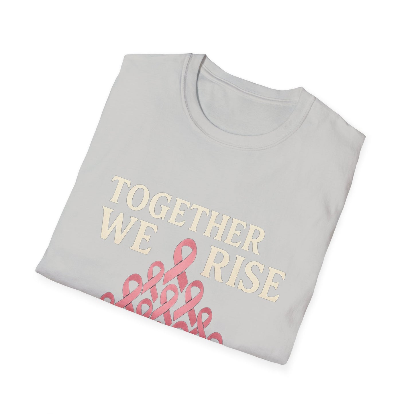 Together We Rise Shirt | Breast Cancer Awareness Pink Ribbon Tee | Unity Support Survivor Fighter Hope T-Shirt October Strong