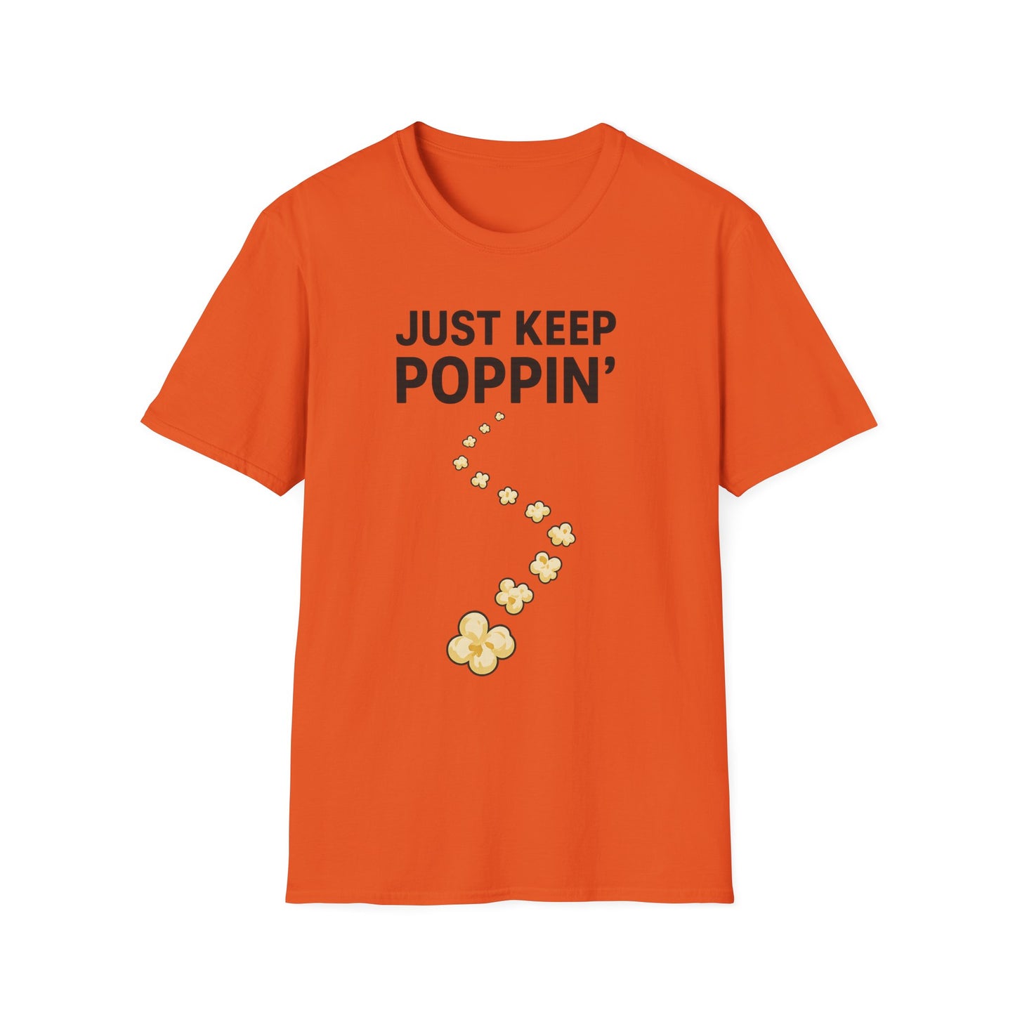 Just Keep Poppin’ Shirt – Funny Popcorn Lover Tee – Retro Movie Night T-Shirt for Snack Fans & Cinema Lovers