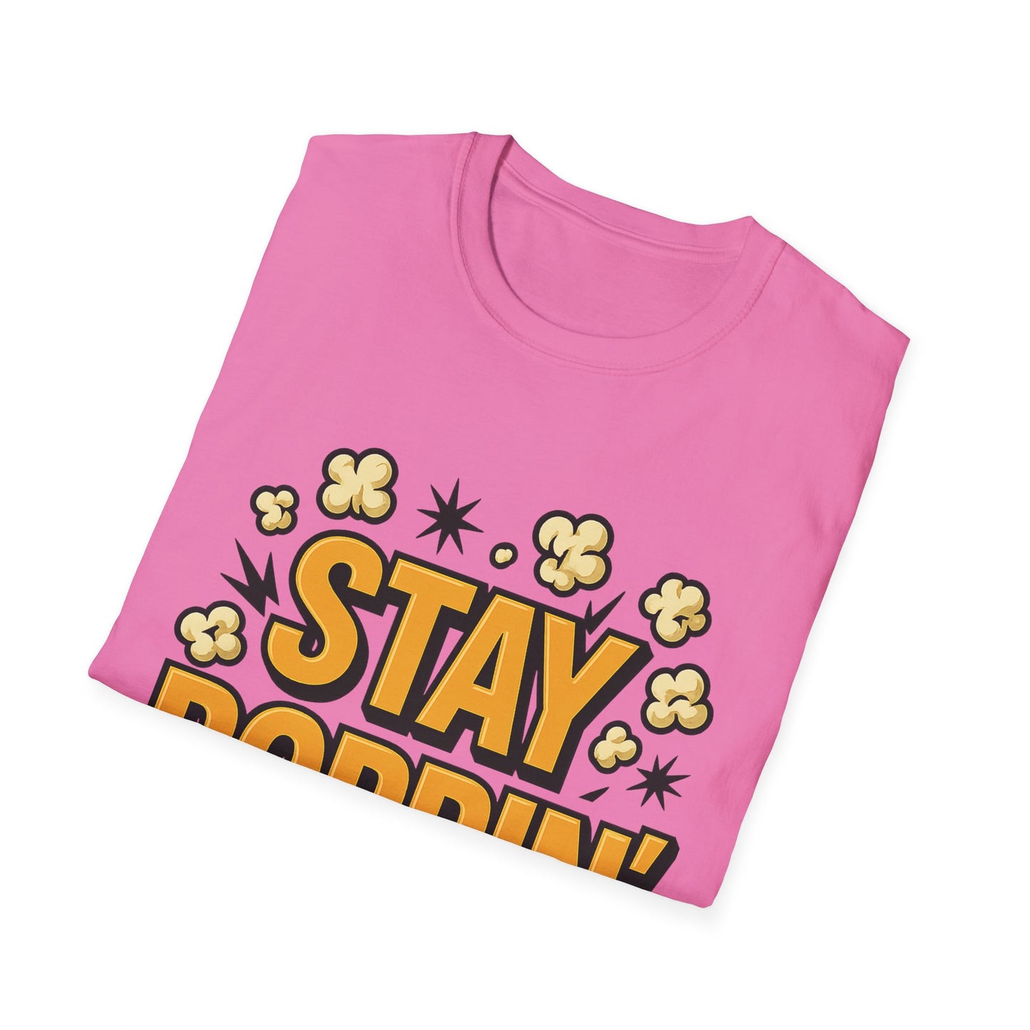 Stay Poppin’ Popcorn Shirt – Funny Retro Snack Tee – Movie Night T-Shirt for Popcorn Lovers & Film Fans