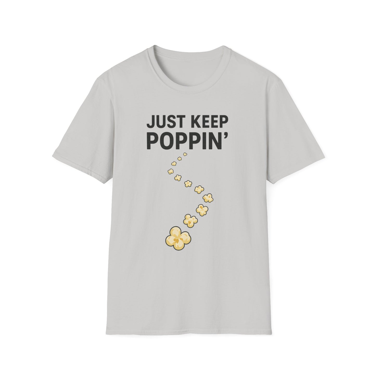 Just Keep Poppin’ Shirt – Funny Popcorn Lover Tee – Retro Movie Night T-Shirt for Snack Fans & Cinema Lovers