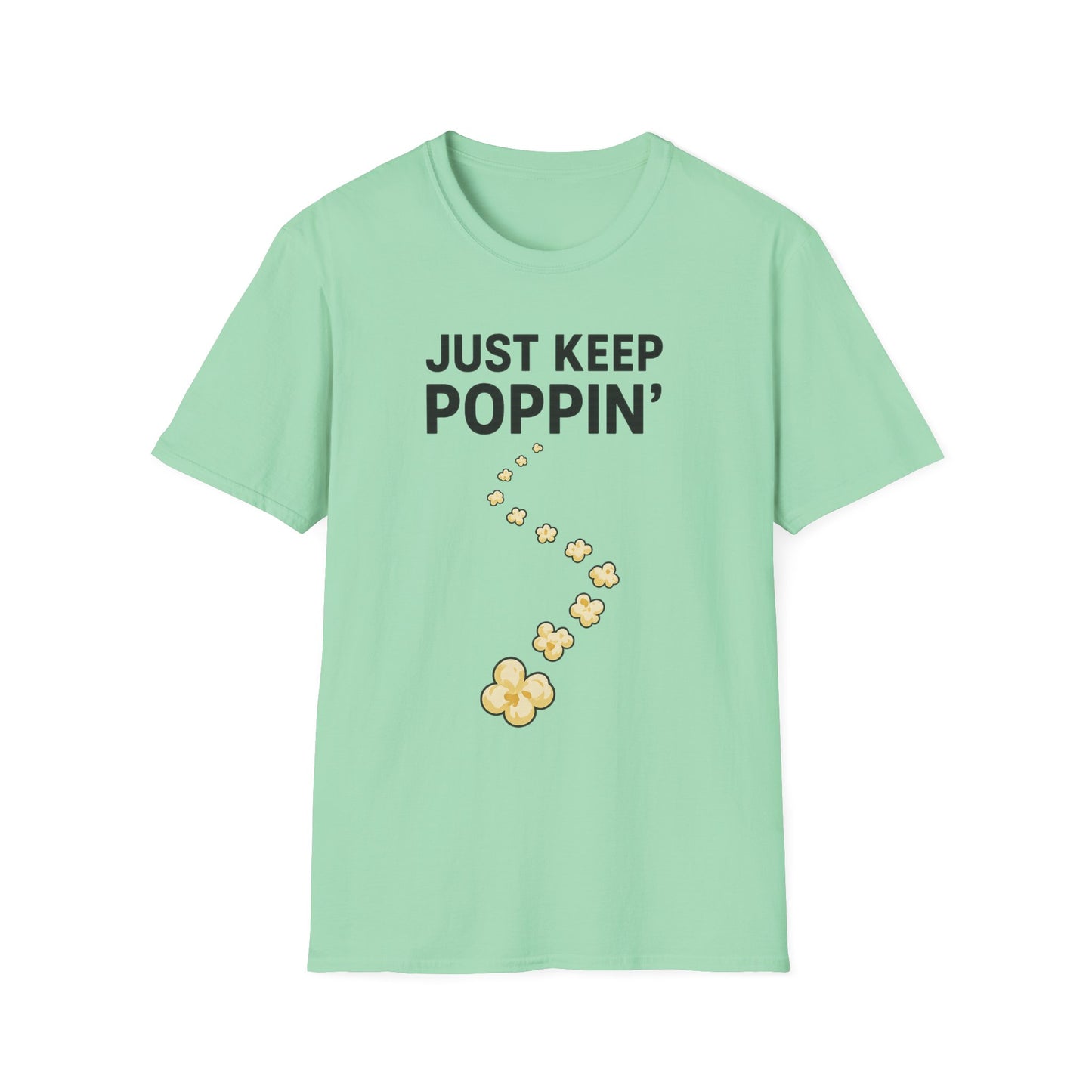 Just Keep Poppin’ Shirt – Funny Popcorn Lover Tee – Retro Movie Night T-Shirt for Snack Fans & Cinema Lovers