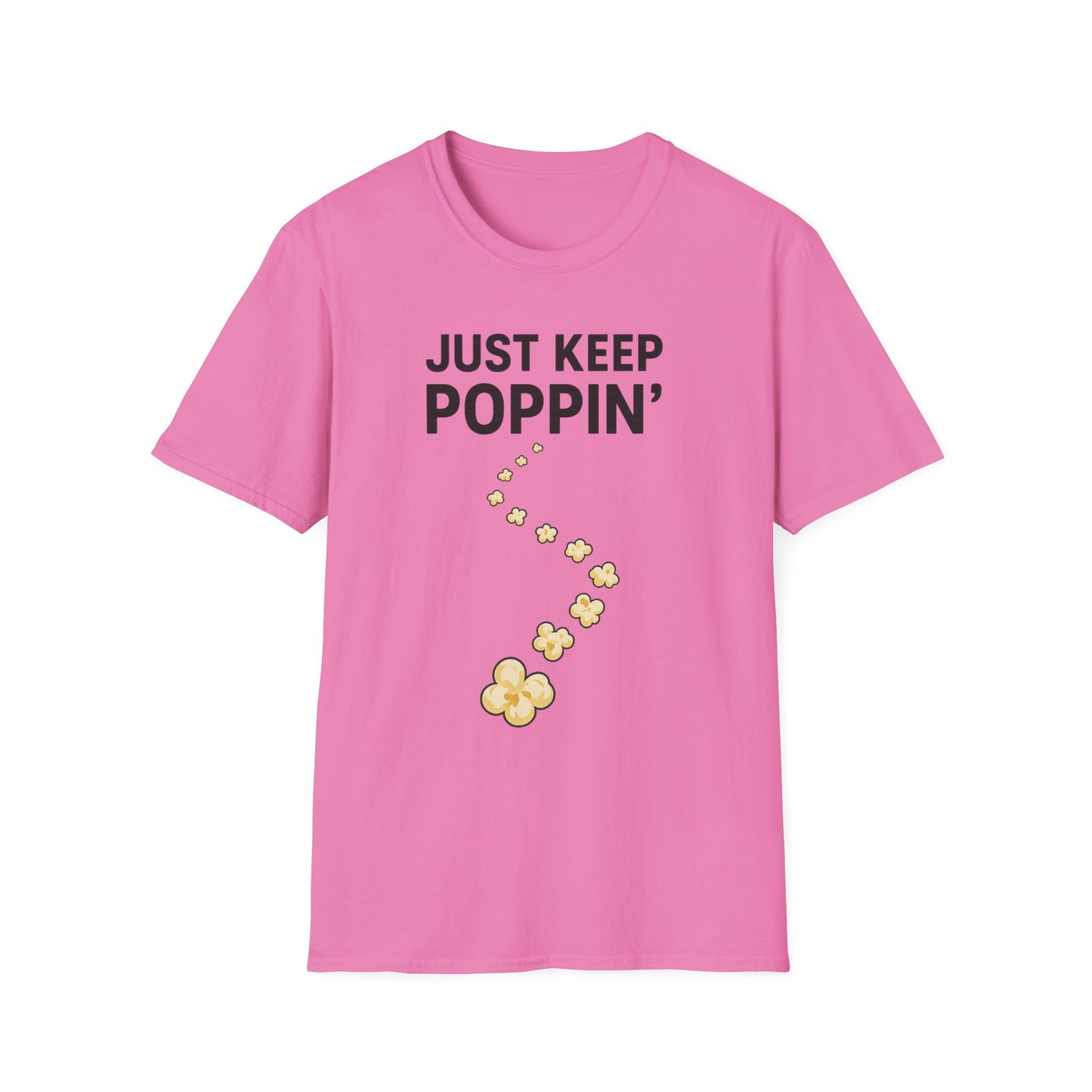 Just Keep Poppin’ Shirt – Funny Popcorn Lover Tee – Retro Movie Night T-Shirt for Snack Fans & Cinema Lovers