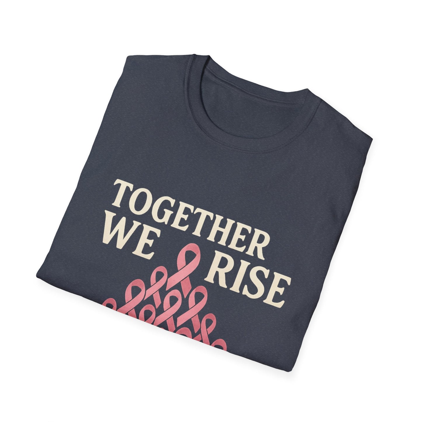 Together We Rise Shirt | Breast Cancer Awareness Pink Ribbon Tee | Unity Support Survivor Fighter Hope T-Shirt October Strong
