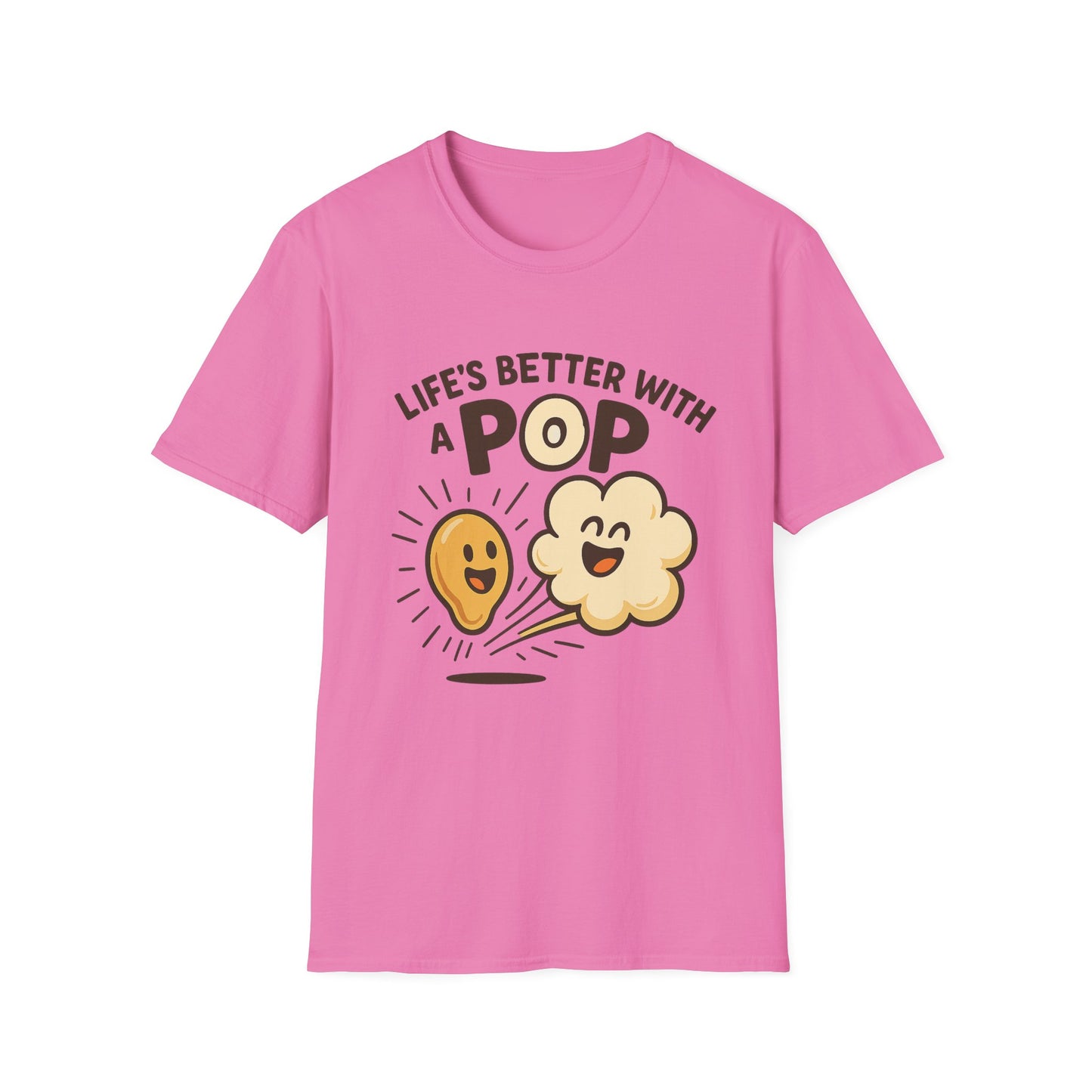 Life’s Better with a Pop Shirt – Cute Popcorn Graphic Tee – Funny Snack T-Shirt for Movie Lovers & Cinema Nights