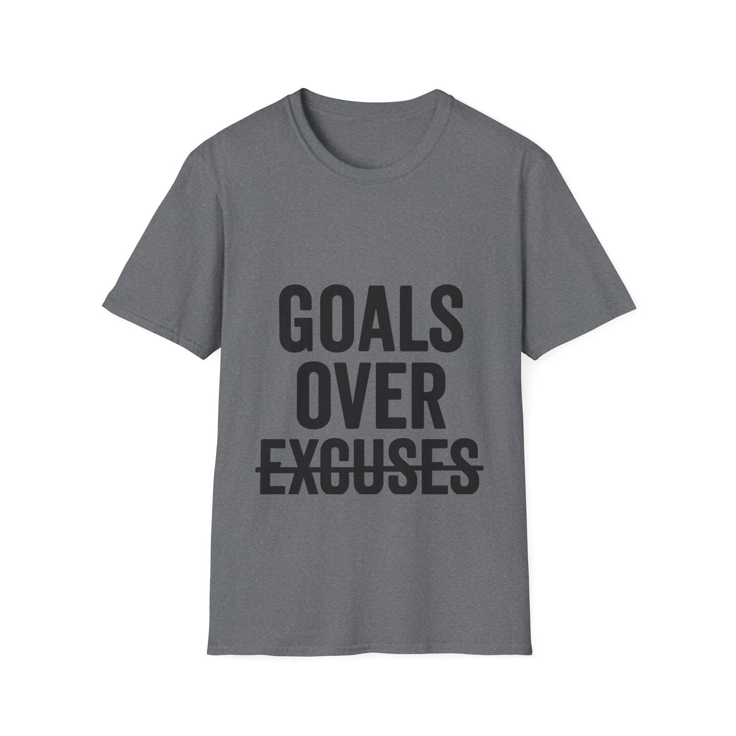 Goals Over Excuses T-Shirt – Bold Motivational No Excuses Inspirational Tee