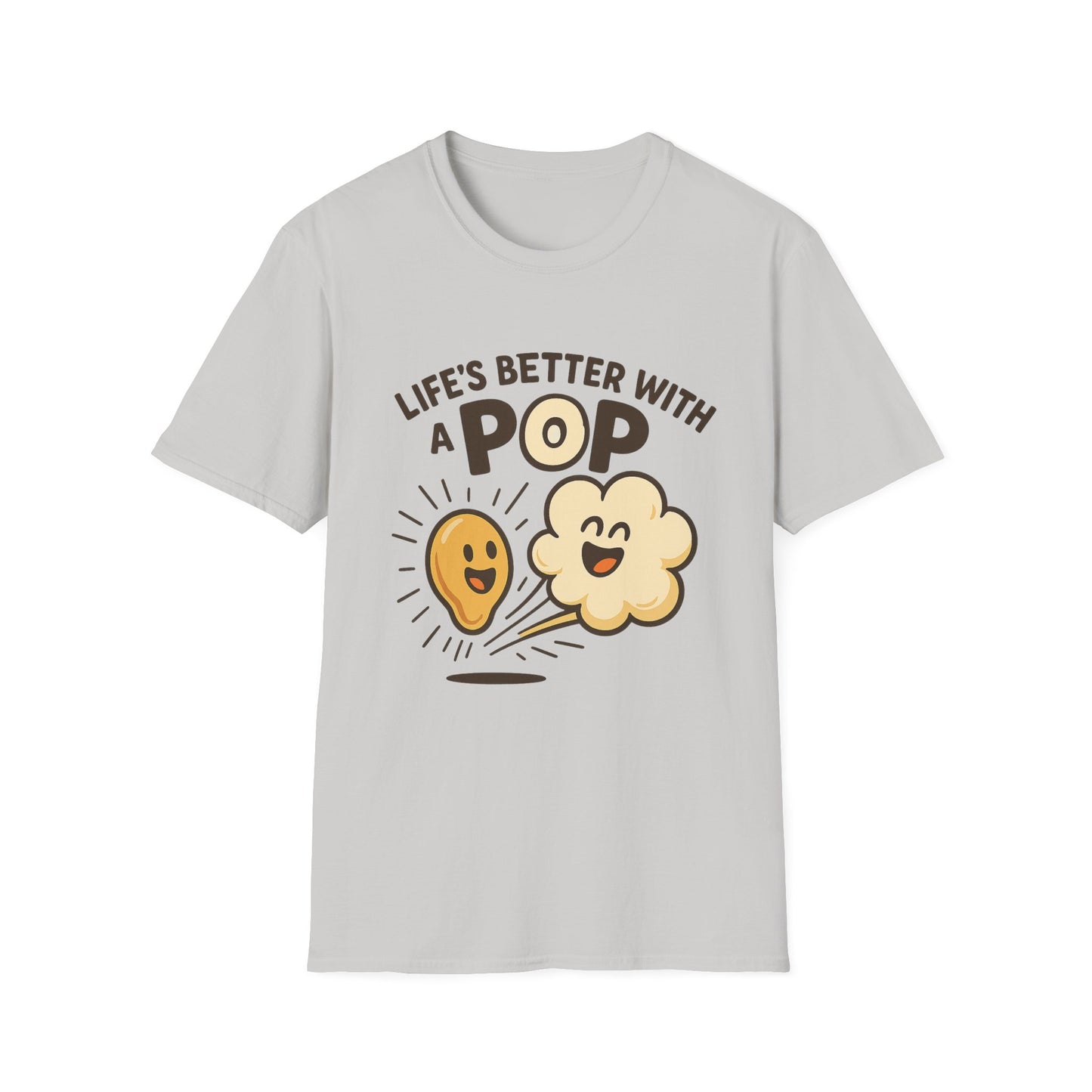 Life’s Better with a Pop Shirt – Cute Popcorn Graphic Tee – Funny Snack T-Shirt for Movie Lovers & Cinema Nights