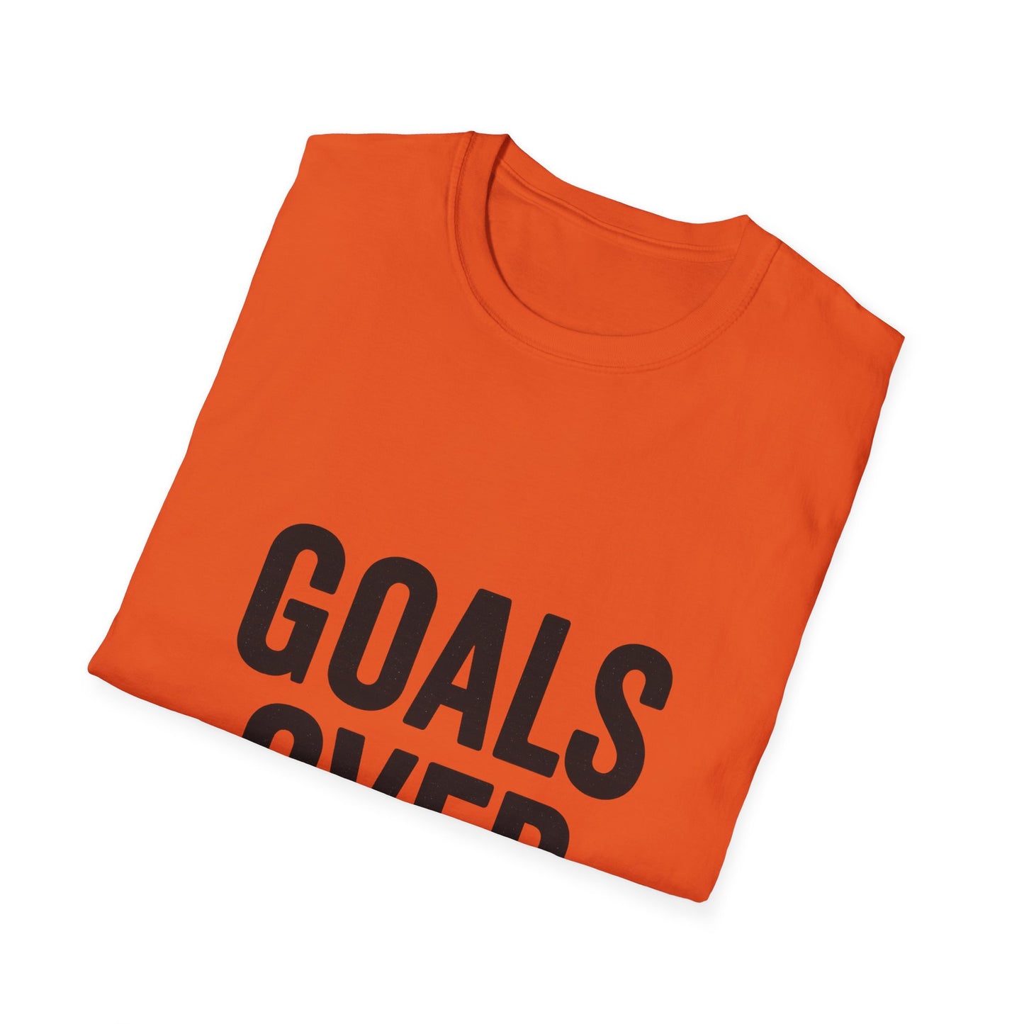 Goals Over Excuses T-Shirt – Bold Motivational No Excuses Inspirational Tee