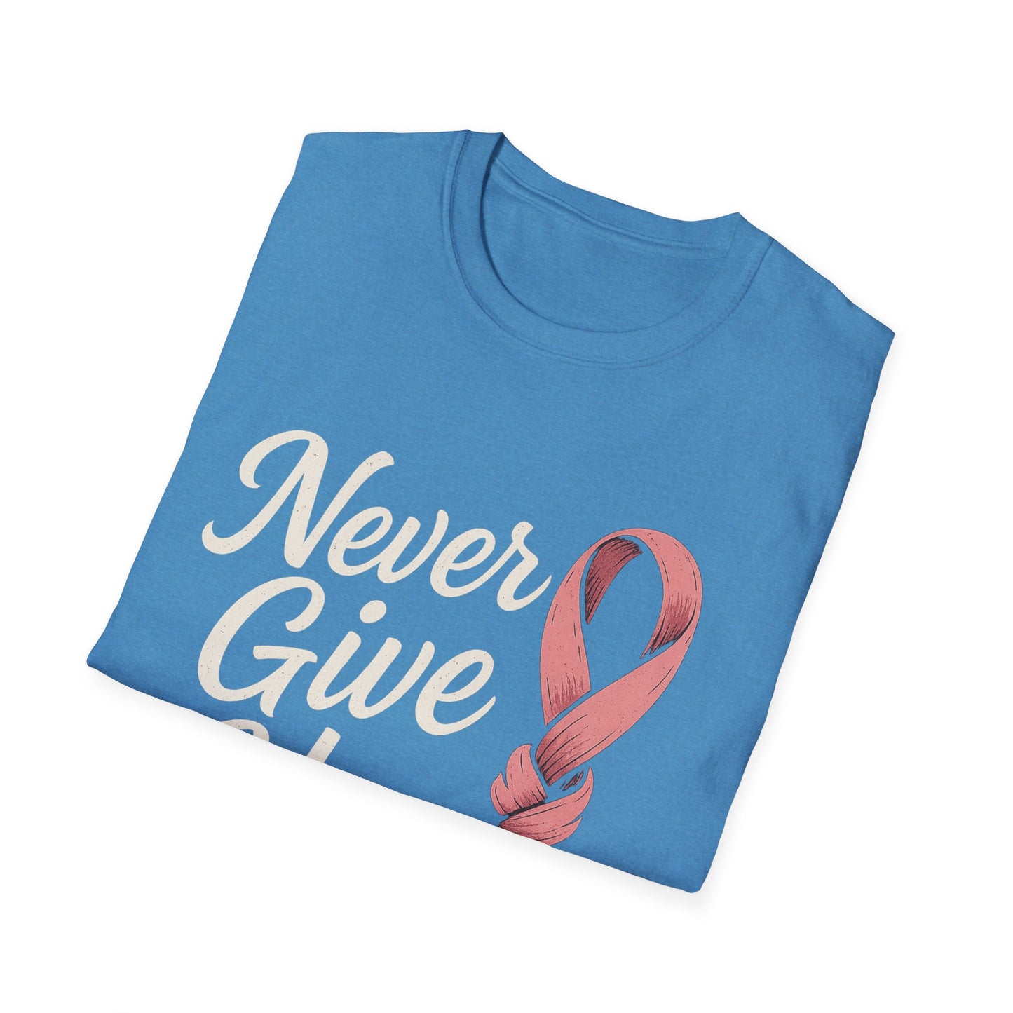 Never Give Up Shirt | Breast Cancer Awareness Pink Ribbon Tee | Inspirational Support Survivor Fighter T-Shirt October Hope