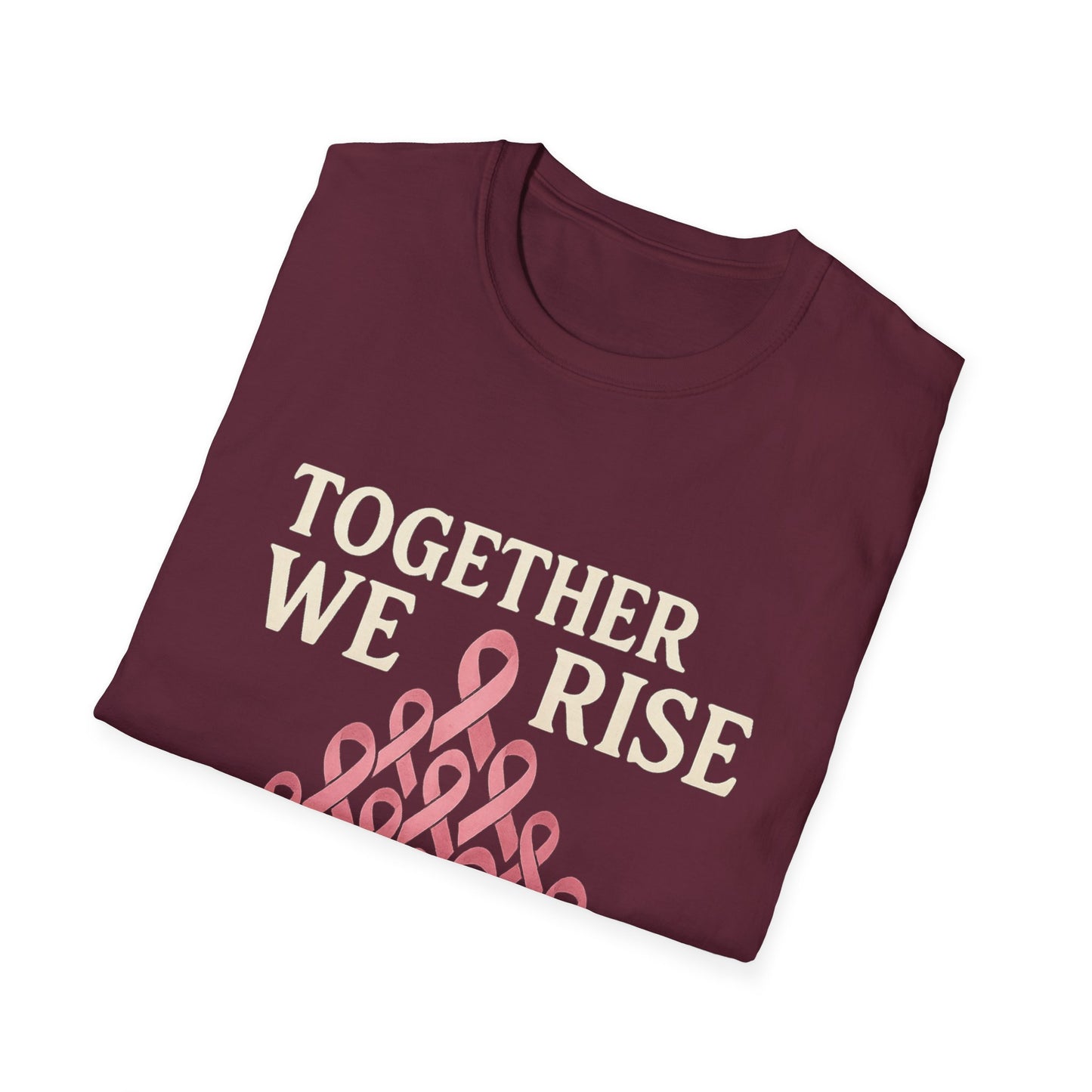 Together We Rise Shirt | Breast Cancer Awareness Pink Ribbon Tee | Unity Support Survivor Fighter Hope T-Shirt October Strong