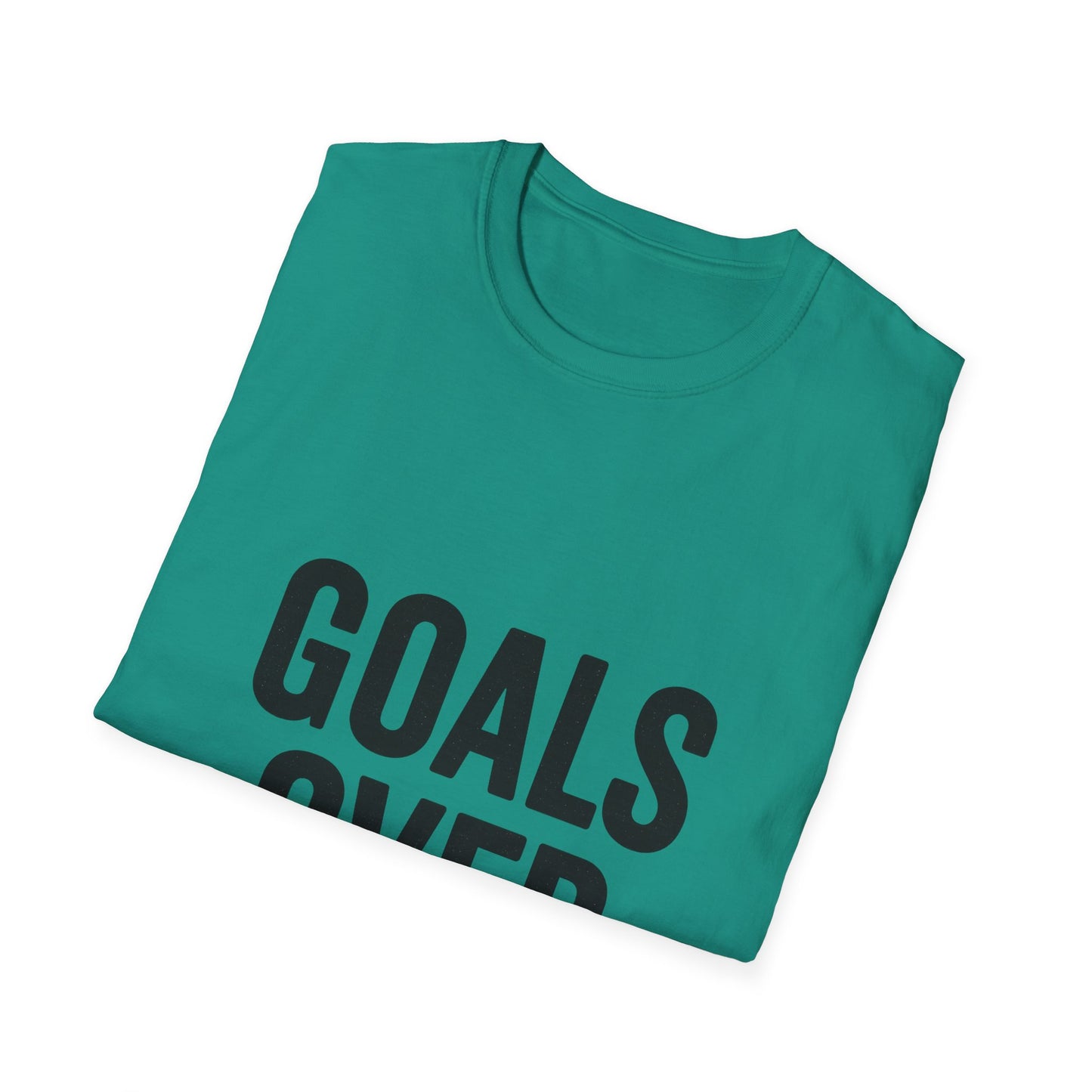 Goals Over Excuses T-Shirt – Bold Motivational No Excuses Inspirational Tee