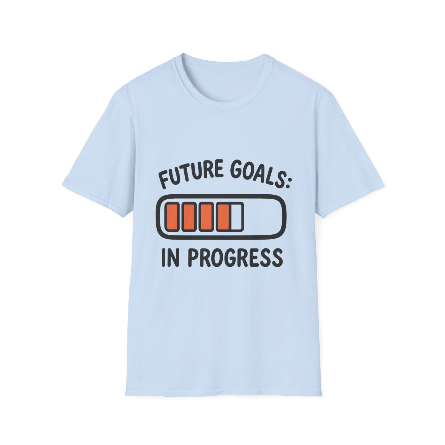 Future Goals In Progress T-Shirt – Playful Progress Bar Motivational Dreamer Tee