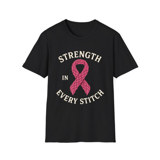 Strength in Every Stitch Shirt | Breast Cancer Awareness Pink Ribbon Tee | Knitting Crochet Support Survivor Fighter T-Shirt