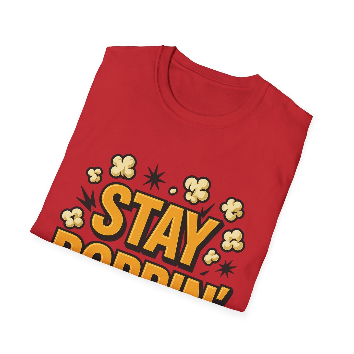 Stay Poppin’ Popcorn Shirt – Funny Retro Snack Tee – Movie Night T-Shirt for Popcorn Lovers & Film Fans