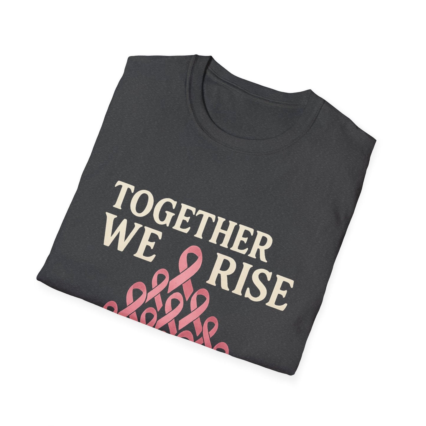 Together We Rise Shirt | Breast Cancer Awareness Pink Ribbon Tee | Unity Support Survivor Fighter Hope T-Shirt October Strong