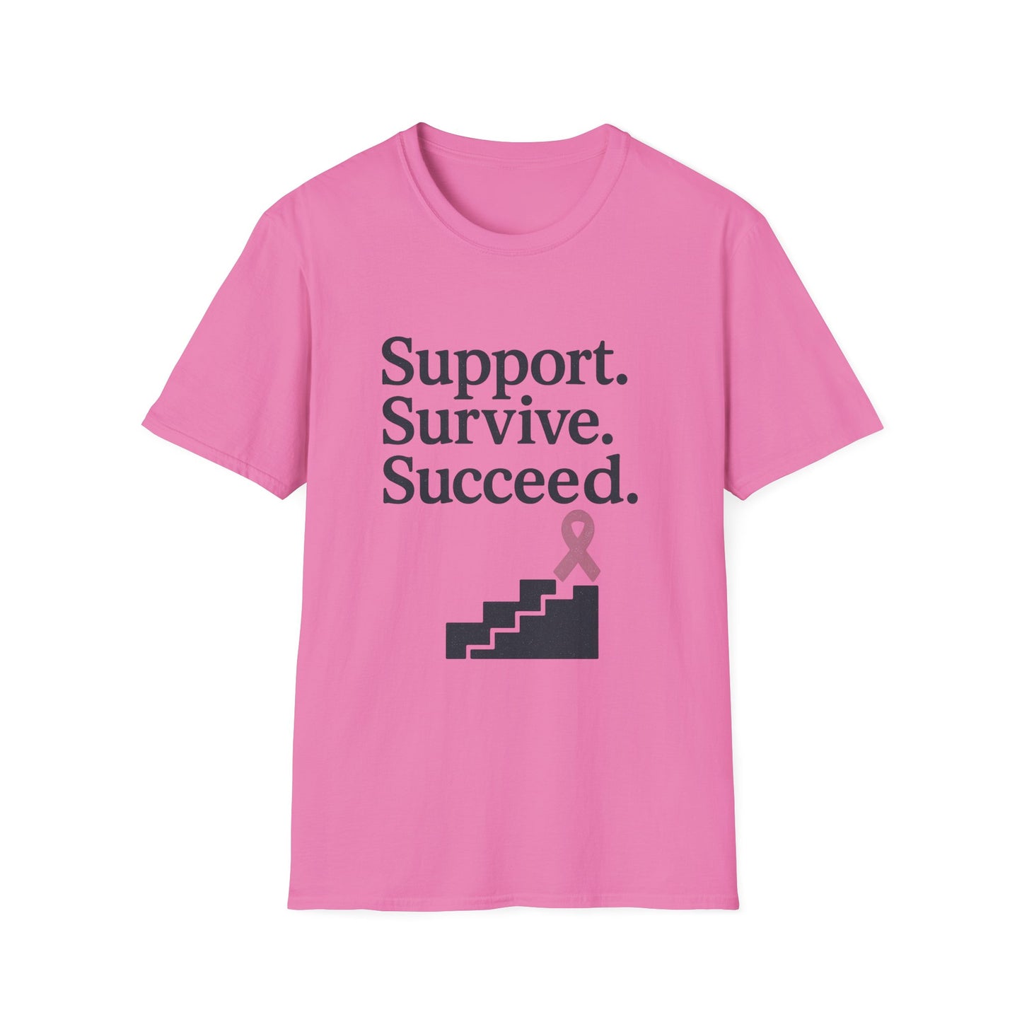 Support Survive Succeed Shirt | Breast Cancer Awareness Pink Ribbon Tee | Inspirational Hope Survivor Fighter T-Shirt October