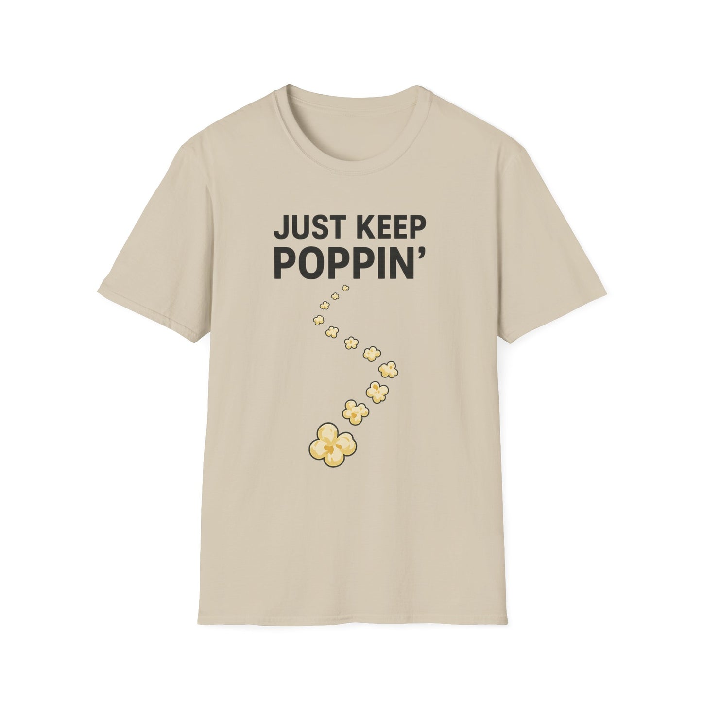 Just Keep Poppin’ Shirt – Funny Popcorn Lover Tee – Retro Movie Night T-Shirt for Snack Fans & Cinema Lovers