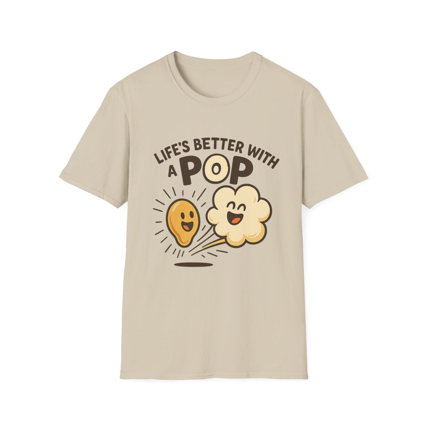 Life’s Better with a Pop Shirt – Cute Popcorn Graphic Tee – Funny Snack T-Shirt for Movie Lovers & Cinema Nights